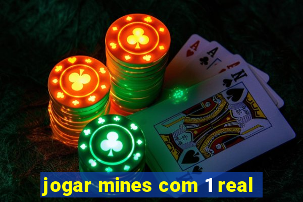 jogar mines com 1 real